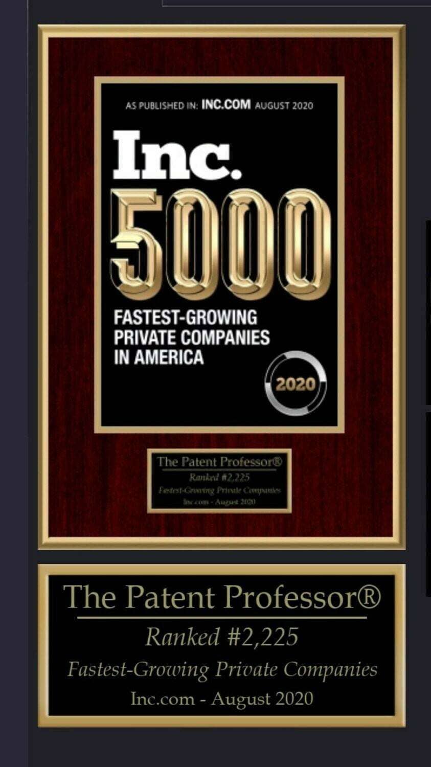 The Patent Professor® Makes the Inc. 5000 List of Fastest-Growing American Companies! 6